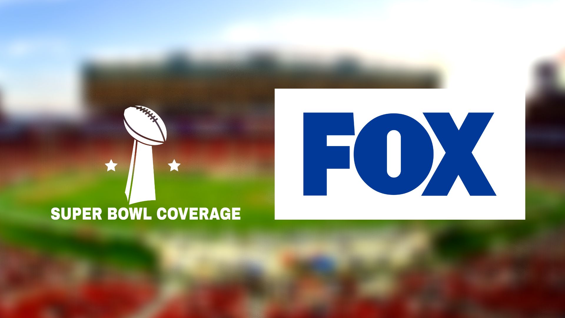How to Watch Super Bowl on Fox