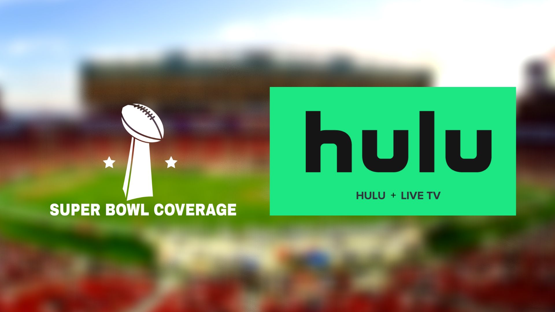 How to Watch Super Bowl on Hulu
