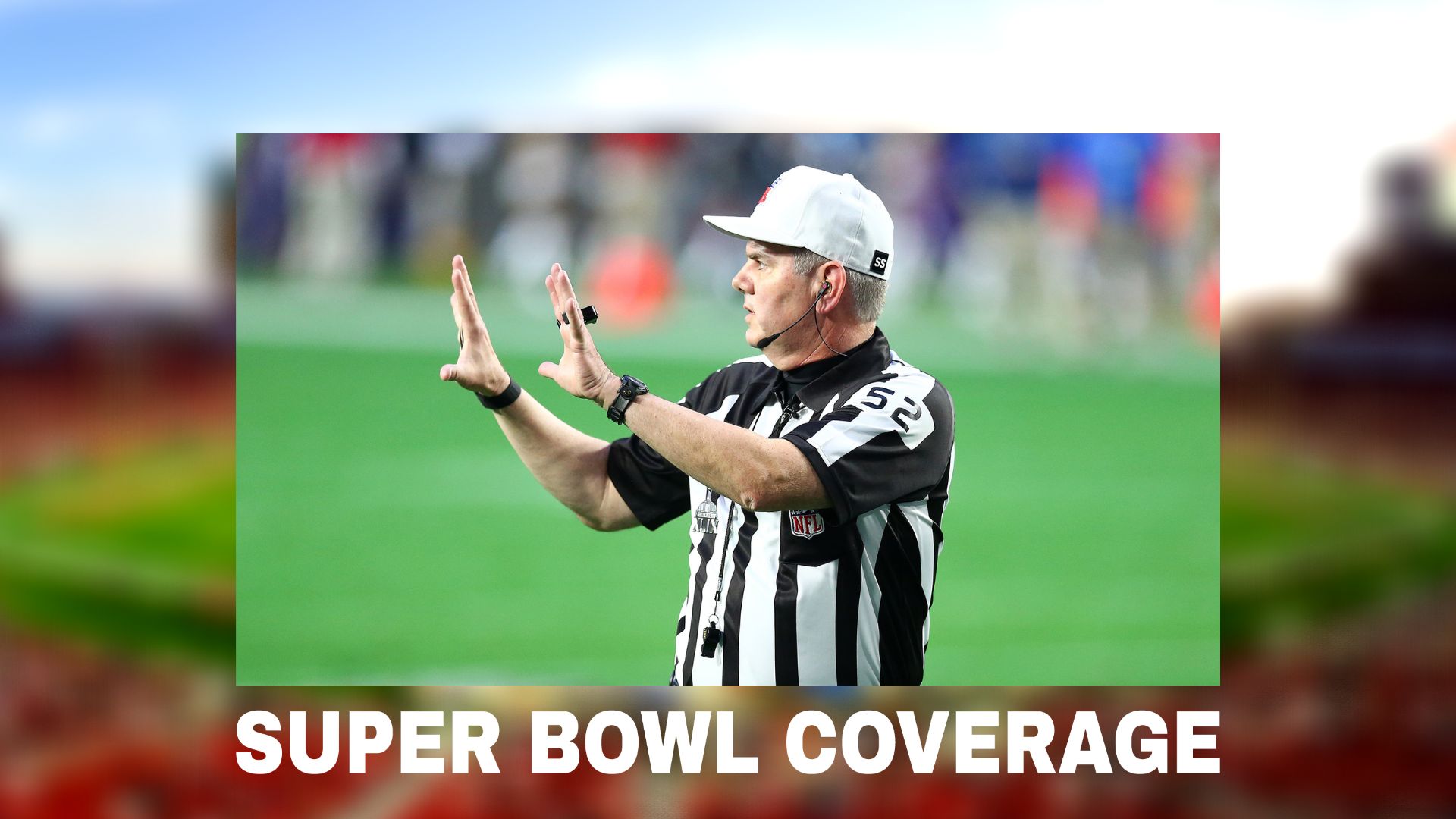 How Much Do the Referees Get Paid for the Super Bowl?